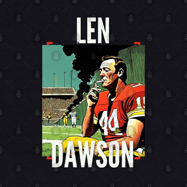 Len Dawson Halftime smoke cigarettes , Kansas city chiefs by Nasromaystro